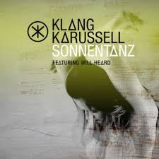 Klangkarussell - Sonnentanz (Sun Don't Shine Version Ft. Will Heard) [Jakwob Remix]