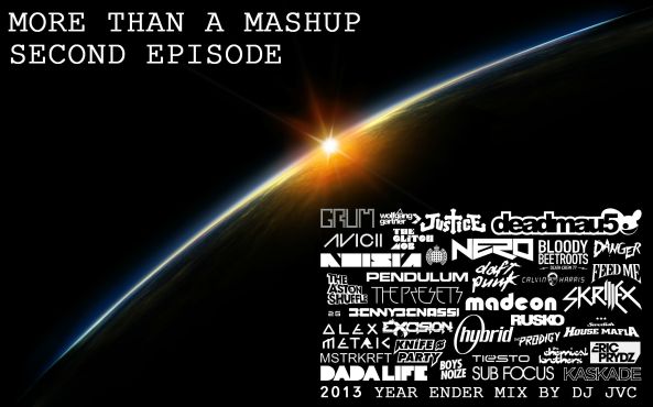 2013 Year Ender Mix: "More than a Mashup, Second Episode"