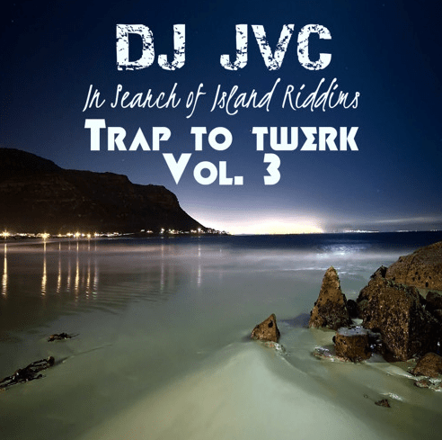 In Search Of Island Riddims: Trap to Twerk Volume 3