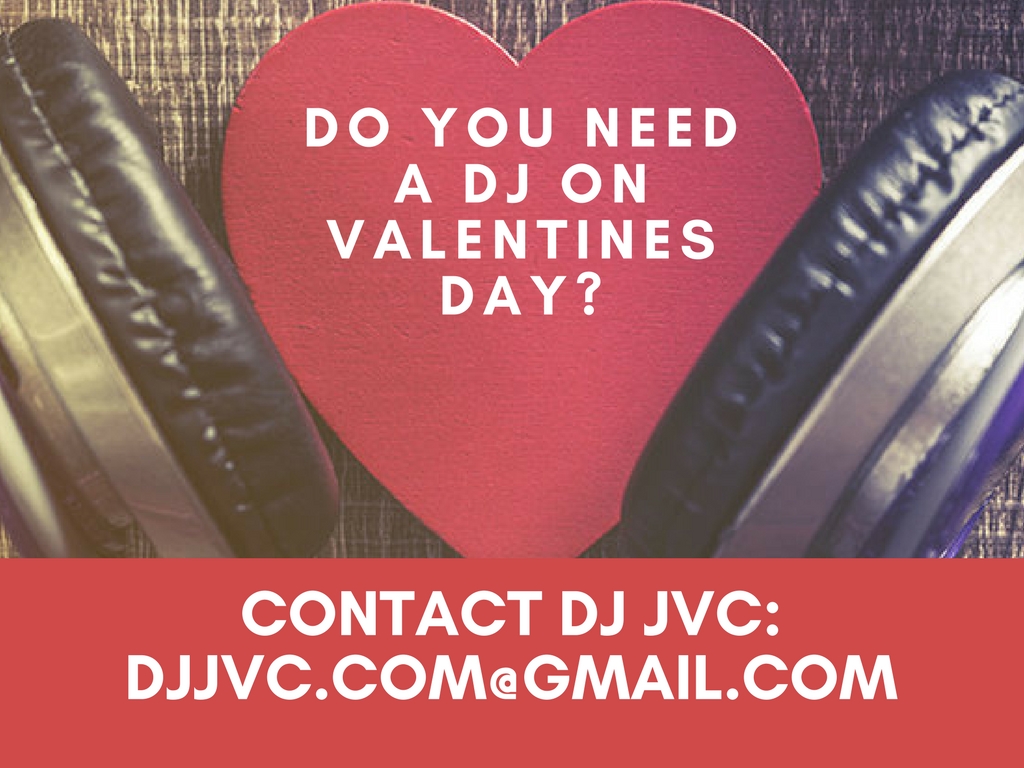 Do you need a DJ on Valentines Day 2017? Contact DJ JVC | Manila Philippines