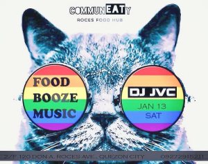 DJ JVC GIG: CommunEaty Roces Food Hub | January 13, 2018