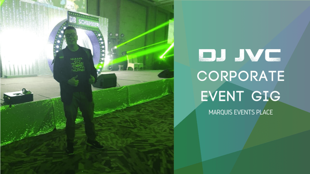 DJ JVC GIG: CORPORATE EVENT GIG | 12.7.19 | CHRISTMAS PARTY DJ FOR HIRE IN MARQUIS EVENTS PLACE, FORT&nbsp;BGC